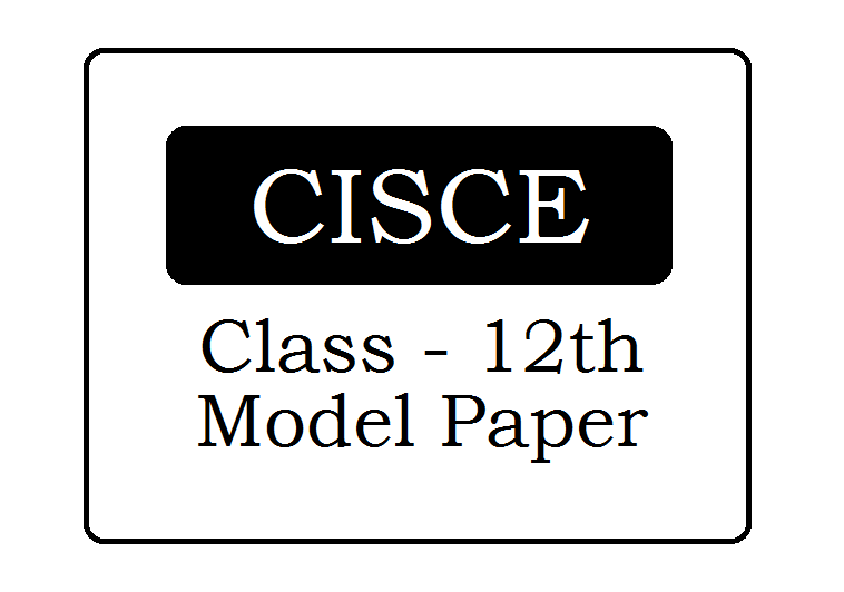ISC Model Papers 2023