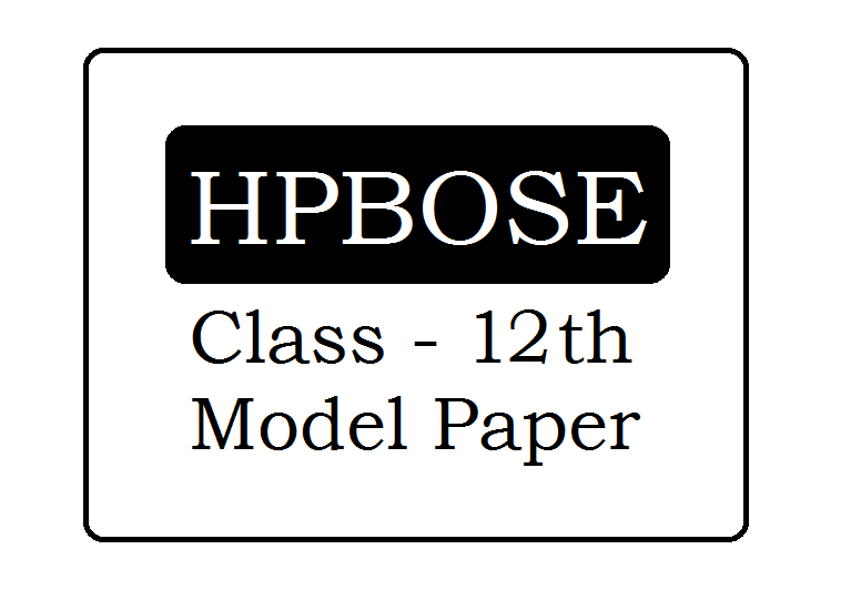 HP Board 12th Model Paper 2024