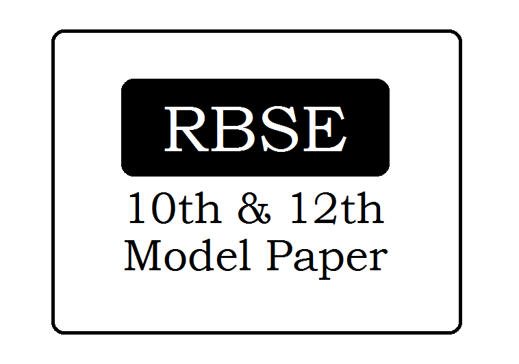 Rajasthan 10th & 12th Model Paper 2024