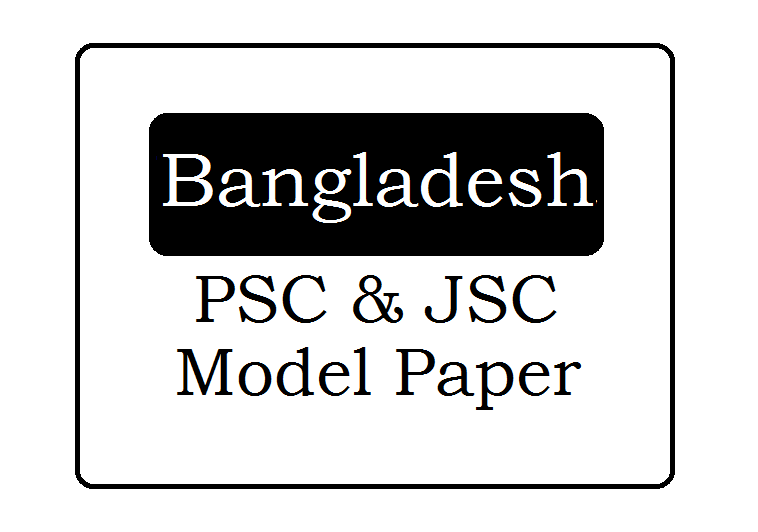 Bd PSC / JSC Model Paper 2024